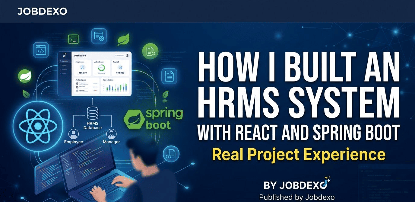 How I Built an HRMS System with React and Spring Boot – Real Project Experience